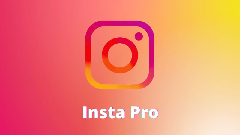 Instagram Pro Apk Download 2023 Latest Version For Android